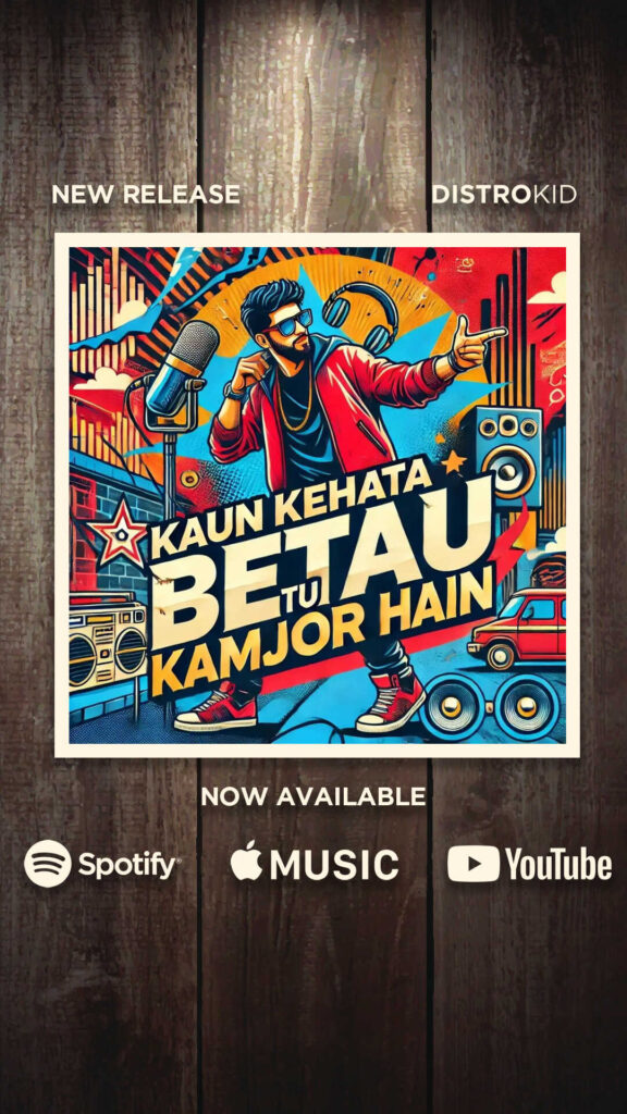 Kaun Kehata Beta Tu Kamjor Hain_Wood